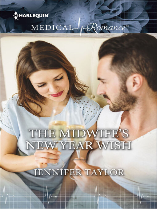 Title details for The Midwife's New Year Wish by Jennifer Taylor - Available